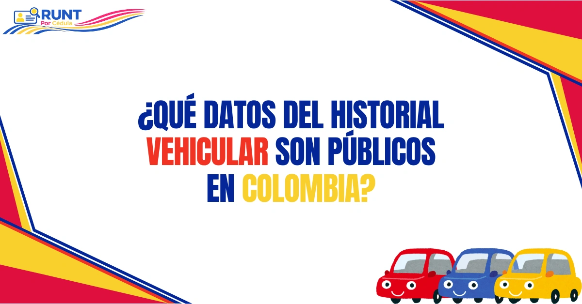 ¿Qué Datos del Historial Vehicular Son Públicos en Colombia?