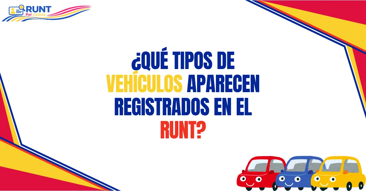 ¿Qué tipos de Vehículos Aparecen registrados en el RUNT?